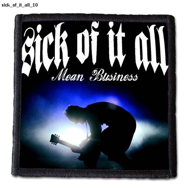 Sick Of It All 10 - Small Printed Patch
