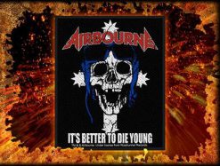 Airbourne Its Better To Die Young 143076 2 - Small Printed Patch
