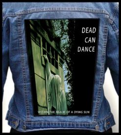 Dead Can Dance Within The Realm Of A Dying Sun - Photo Quality Printed Back Patch