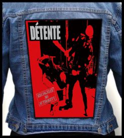 Detente Recognize No Authority - Photo Quality Printed Back Patch