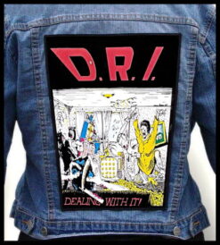 Dri Dealing With It! - Photo Quality Printed Back Patch