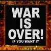 John Lennon War Is Over 139832 1 - Small Printed Patch