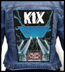 Kix Blow My Fuse - Photo Quality Printed Back Patch
