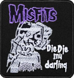 Misfits Die Die My Darling 130699 1 - Small Printed Patch