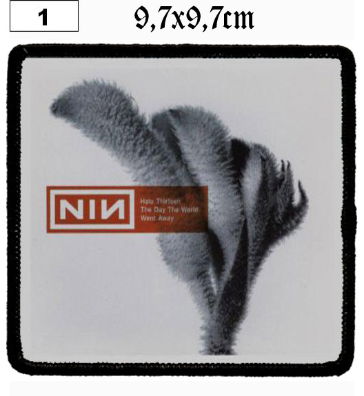 Nine Inch Nails The Day The World Went Away (01) - Small Printed Patch