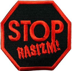 Stop Rasizm 132111 1 - Small Printed Patch