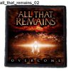 All That Remains 02 - Small Printed Patch