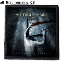 All That Remains 03 - Small Printed Patch