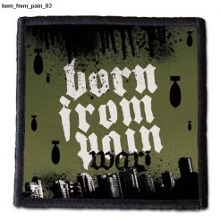 Born From Pain 02 - Small Printed Patch