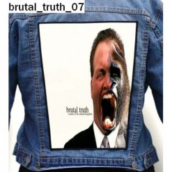 Brutal Truth 07 - Photo Quality Printed Back Patch