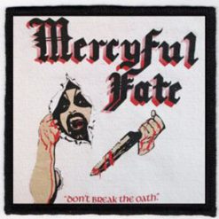 Mercyful Fate Don T Break The Oath 03 - Small Printed Patch