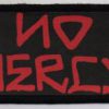 No Mercy Logo03 - Small Printed Patch