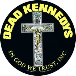 Dead Kennedys In God We Trust - Photo Quality Printed Back Patch