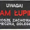 Uwaga Mam Lupiez 132062 1 - Small Printed Patch