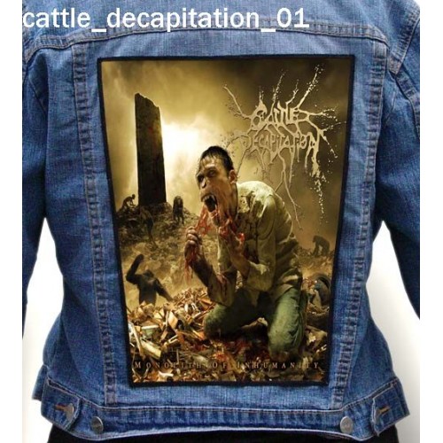 Cattle Decapitation 01 - Photo Quality Printed Back Patch