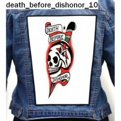 Death Before Dishonor 10 - Photo Quality Printed Back Patch
