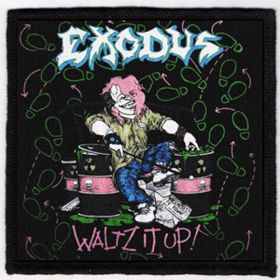 Exodus Waltz It Up - Small Printed Patch