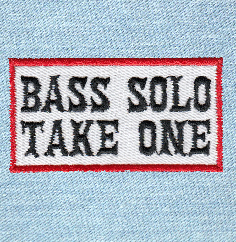Bass Solo Take One - Small Embroidery Patch