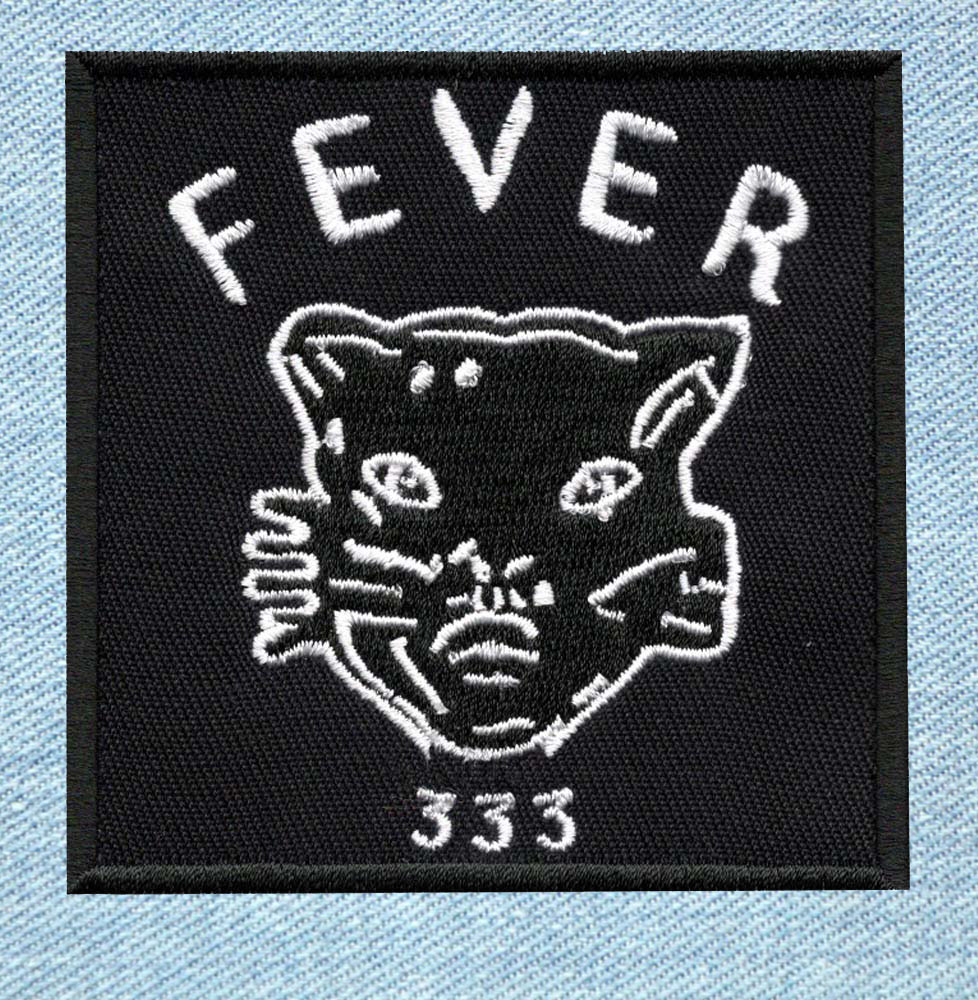 Fever 333 - Small Embroidery Patch