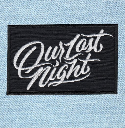 Our Last Night - Small Embroidery Patch