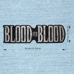 Blood For Blood2 - Big Embroidery Patch