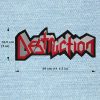 Destruction - Big Embroidery Patch