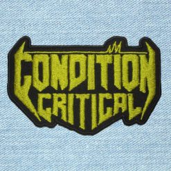 Condition Critical - Small Embroidery Patch