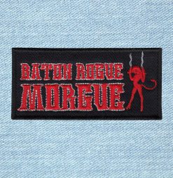 Baton Rogue Morgue - Small Embroidery Patch