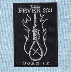 Fever Burn It - Small Embroidery Patch