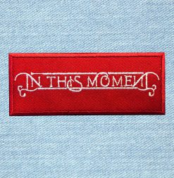 In This Moment - Small Embroidery Patch