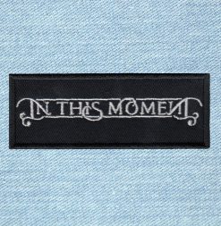 In This Moment - Small Embroidery Patch