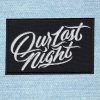 Our Last Night - Small Embroidery Patch