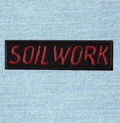 Soil Work - Small Embroidery Patch