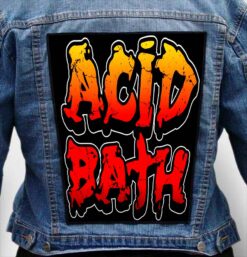Acid Bath 17 - Photo Quality Printed Back Patch