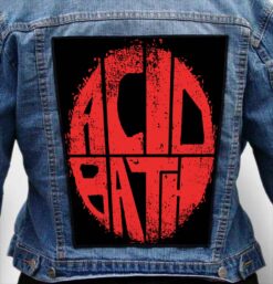 Acid Bath 7 - Photo Quality Printed Back Patch