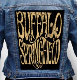 Buffalo Springfield 12 - Photo Quality Printed Back Patch
