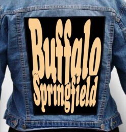 Buffalo Springfield 16 - Photo Quality Printed Back Patch