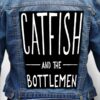CATFISH AND THE BOTTLEMEN 3 - Photo Quality Printed Back Patch