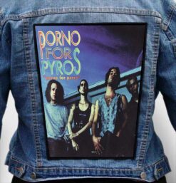 Porno for Pyros 9 - Photo Quality Printed Back Patch