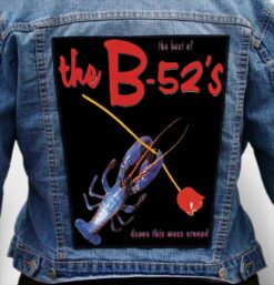 The B 52s 10 - Photo Quality Printed Back Patch