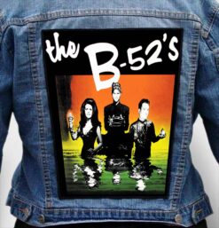 The B 52s 8 - Photo Quality Printed Back Patch