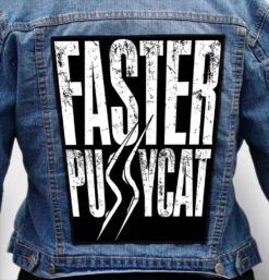 faster pussycat 7 - Photo Quality Printed Back Patch