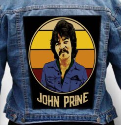 john prine 5 - Photo Quality Printed Back Patch