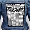 transplants 4 - Photo Quality Printed Back Patch